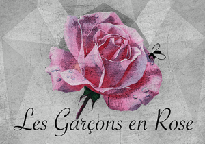 Les Garçons en Rose